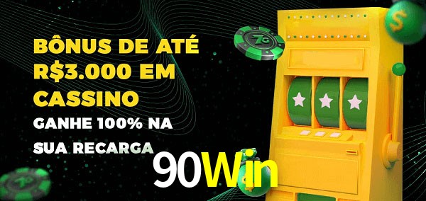 90Win melhor bônus de depósito